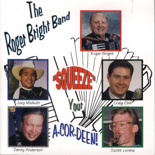 Roger Bright Band " Squeeze Your A-Cor-Deen " - Click Image to Close